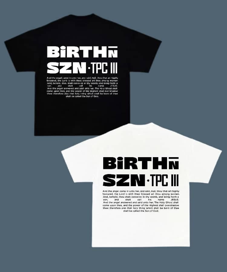 Birthn SZN Tee